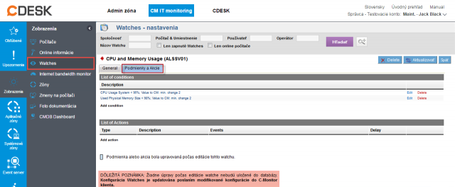 Zobrazenie a nastavovanie podmienok pre vyhodnocovanie watchov na CM portáli