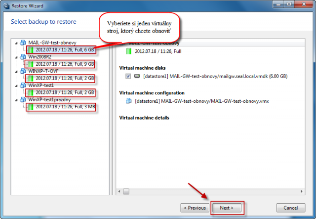 Vyberiete si jednu VM, ktorú chcete obnoviť